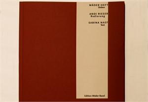 Edition Franz M&auml;der, Basel, 2007

M&auml;derheft Nr. 7, 29 x 19.5cm, Auflage 25, Text: Sabina Naef , Bild: manueller Tiefdruck